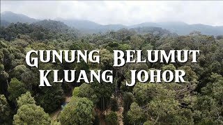 ECO RIMBA GUNUNG BELUMUT Kluang Johor MENCARI DAMAI