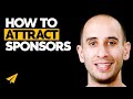 7 Ways to ATTRACT Corporate SPONSORS & BRAND DEALS - #7Ways 7 Ways to ATTRACT Corporate SPONSORS & BRAND DEALS - #7Ways