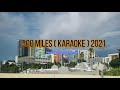 500 Miles ( Karaoke ) New beat.. Music by Tsav vam tsab 2021