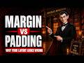 Margin vs Padding (Why Your Layout Looks Wrong) | CSS Box Model Explained | Lesson 10