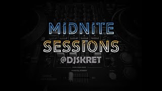 MIDNITE SESSIONS (DEEP HOUSE) July 5 2020