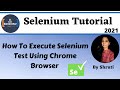 How To Execute Selenium Test Using Chrome Browser | #5