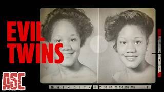 "They were both pure evil" | Hell Hath no Fury | Evil Twins