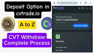 Deposit Option in cvtrade.io | CVT Token Withdraw Complete Process | How to Withdraw CVT Token