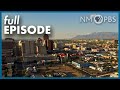 Full Episode | ABQ’s Housing Crisis w/ Mayor Tim Keller, Safe Outdoor Spaces &  Gov. 2023 Priorities