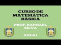 Aula 1 - Curso de matemática básica -2/2