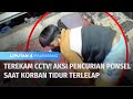 Terekam CCTV! Pencuri Bawa Kabur Ponsel Milik Korban saat Tidur Terlelap | Liputan 6 Palembang