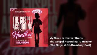 My Name is Heather Krebs - taken from The Gospel According To Heather [JAY Records]