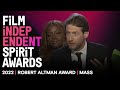 MASS wins the Robert Altman Award at the 2022 Spirit Awards.