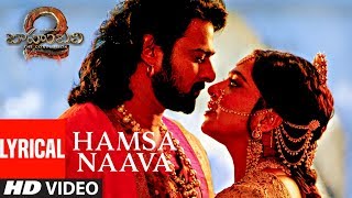 Hamsa Naava Lyrical Video Song | Baahubali 2 | Prabhas, Anushka, Rana, Tamannaah, SS Rajamouli
