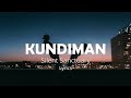 KUNDIMAN (Lyrics) - SILENT SANCTUARY