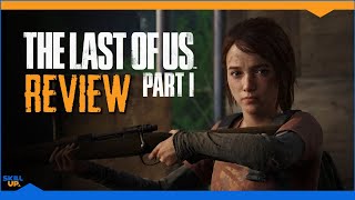I recommend: The Last of Us - Part I (PS5 Remake Review)