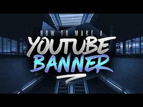 HOW TO MAKE CHANNEL ART 2017 MAC/PC!!!! HOW TO MAKE CHANNEL ART 2017 MAC/PC!!!!