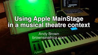 Apple MainStage in a live musical theatre performance