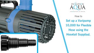 How to setup a Varipump 10,000 for Flexible Hose