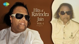 Hits of Ravindra Jain – Vol 1 | Jukebox | Evergreen Bollywood Songs