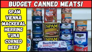 Budget Canned Meats For Survival Prepping!