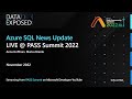 Azure SQL New Updates @ PASS Summit, November 2022 | Data Exposed Live