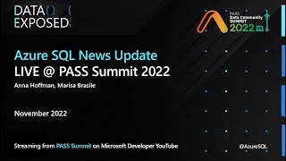 Azure SQL New Updates @ PASS Summit, November 2022 | Data Exposed Live