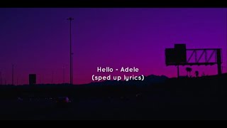 Hello - Adele (sped up lyrics)