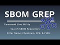 SBOM Grep | Search your SBOMs for packages and more!