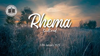 Rhema Scotland Sunday 12th January 2025