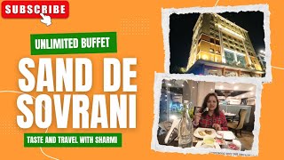 Sand De Sovrani Unlimited Buffet. Best Buffet in Kolkata. Unlimited Food and Mocktail #youtubevideos