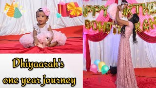 Dhiyaarah's 1 year journey || 1st birthday || one year journey of baby