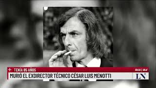 Dolor en el fútbol: murió el "flaco" Menotti