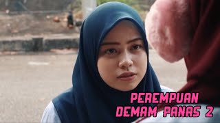 Perempuan Demam Panas 2