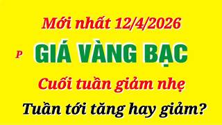 Giá vàng hôm nay 9999 ngày 12/4/2026- GIÁ VÀNG NHẪN 9999- Bảng giá vàng sjc, 24k 18k