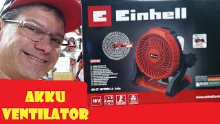 Einhell Akku Ventilator GE-CF 18/2200 Li Akku Gebläse powerXchange @FrüchtlHarry @einhell