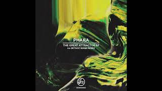 Phara - The Andromeda Manoeuvre (Original Mix)