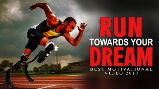 RUN TOWARDS YOUR DREAM - Motivational Speech Video - Les Brown Motivation