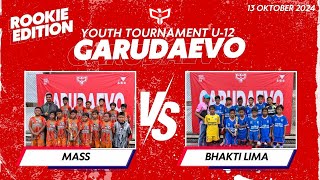 FULL MATCH | MASS VS BHAKTI LIMA | GARUDAEVO ROOKIE EDITION U-12