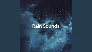 Rain Sounds, Pt. 115