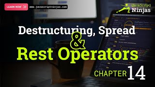 Master ES6 Syntax: Destructuring, Spread & Rest Made Easy (Chapter 14)