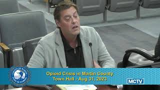 Opioid Crisis in Martin County - Town Hall - Aug 31, 2023