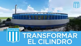 El plan institucional para transformar al Cilindro | Racing Club