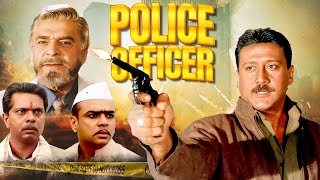 Police officer Hindi Movie (पुलिस ऑफिसर पुरी मूवी) Jackie Shroff, Paresh Rawal, Sadashiv Amprapurkar