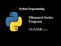 Fibonacci Series program in Python | python programming tutorial for beginners