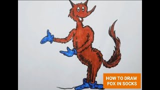 HOW TO DRAW FOX IN SOCKS FROM Dr.Seuss easy drawing