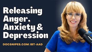Releasing Anger Anxiety and Depression | Counselor Education Tools
