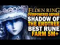 The BEST Elden Ring RUNE FARM - LEVEL FAST Before The Shadow Of The Erdtree DLC