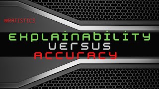 Explaining Machine Learning - Explainability vs. Accuracy Tradeoff