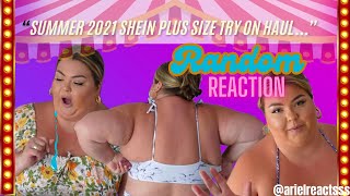 “SUMMER 2021 SHEIN PLUS SIZE TRY ON HAUL…”—RANDOM REACTION!