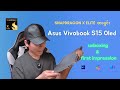 Asus Vivobook S15 ( X Elite ) ဗားရှင်း မှာလိုက်ပီလေ