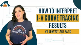 How to Interpret I-V Curve Tracing Results #9: Low Voltage Ratio
