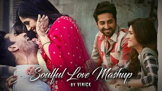 Soulful Love Mashup | Vinick | Arijit Singh | Bollywood Lofi
