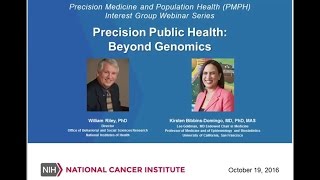 Precision Medicine and Public Health: Beyond Genomics